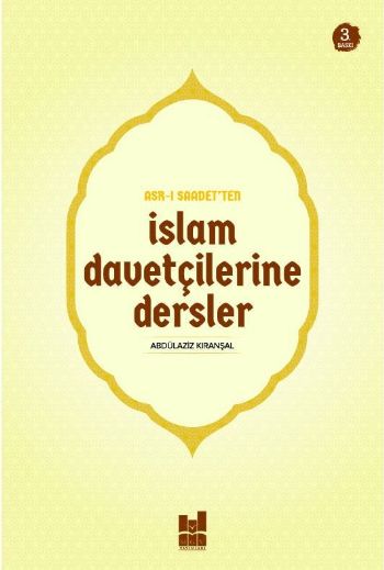 İslam Davetçilerine Dersler Abdülaziz Kıranşal