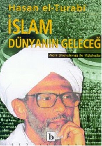 İslam Dünyanın Geleceği (Alain Chevalerias ile Mülakatlar)