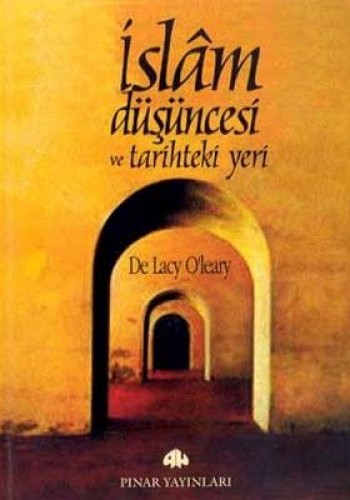 İslam Düşüncesi ve Tarihteki Yeri  2003  280 s.  isbn:X İslam Düşüncesi