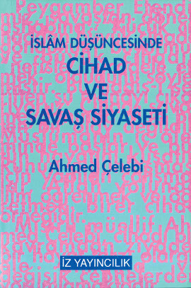 İslam Düşüncesinde Cihad ve Savaş Siyaseti