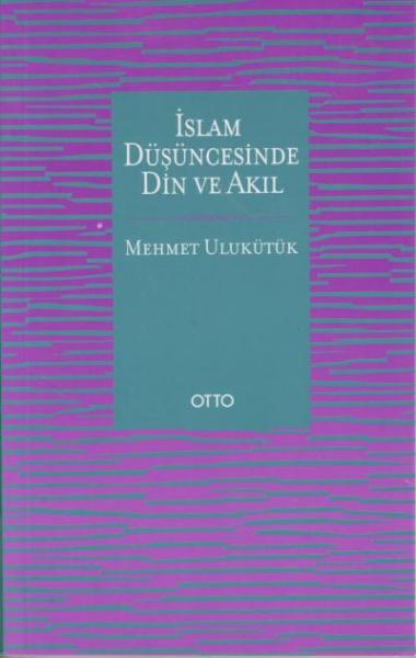 İslam Düşüncesinde Din ve Akıl