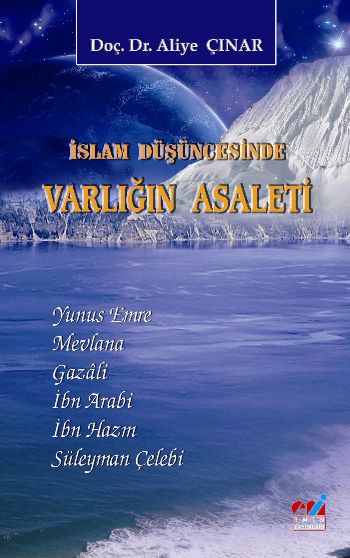 İslam Düşüncesinde Varlığın Asaleti %17 indirimli Aliye Çınar