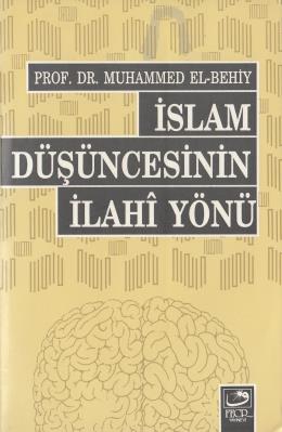 İslam Düşüncesinin İlahi Yönü