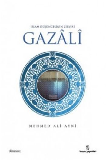 İslam Düşüncesinin Zirvesi Gazali %17 indirimli Mehmed Ali Ayni