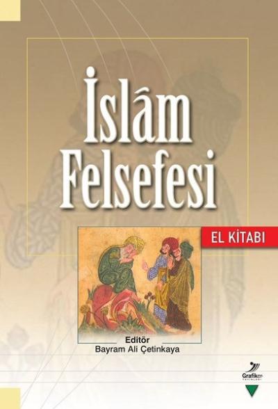İslam Felsefesi El Kitabı Grafiker Yayınları Kolektif