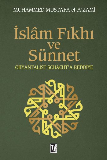 İslam Fıkhı Ve Sünnet Oryantalist Schachta Reddiye %17 indirimli M.M. 