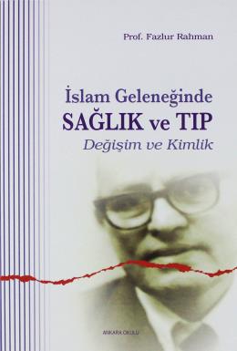 İslam Geleneğinde Sağlık ve Tıp