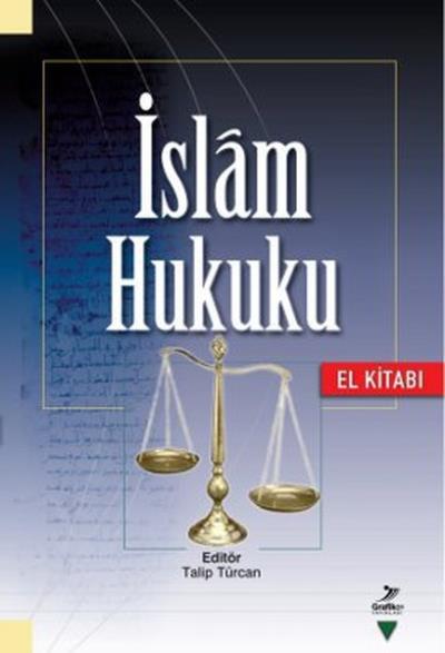 İslam Hukuku El Kitabı Talip Türcan