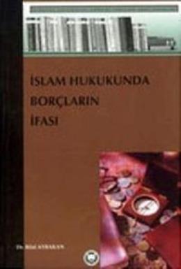 İslam Hukukunda Borçların İflası