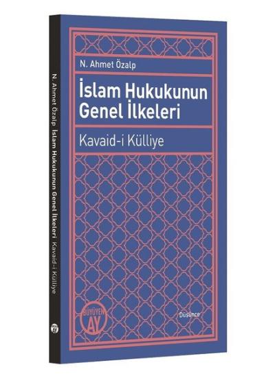 İslam Hukukunun Genel İlkeleri N. Ahmet Özalp