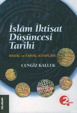 İslam İktisat Düşüncesi Tarihi Cengiz Kallek