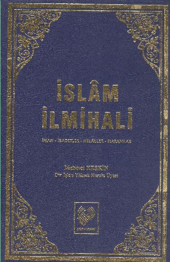 İslam İlmihali İman İbadetler Helaller Haramlar (İthal)