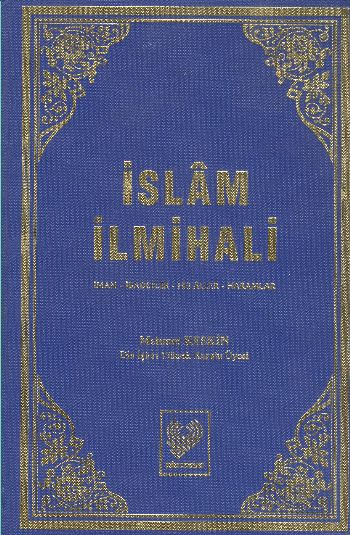 İslam İlmihali İman İbadetler Helaller Haramlar (Şamua)