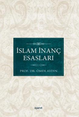 İslam İnanç Esasları