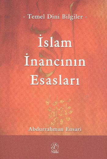 İslam İnancının Esasları %17 indirimli Abdurrahman Ensari