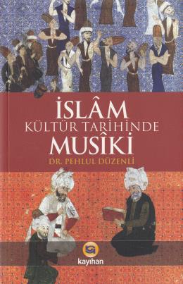 İslam Kültür Tarihinde Musiki