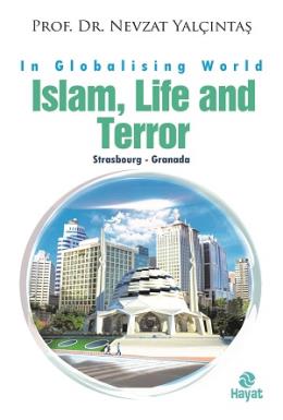 İslam,Life And Terror