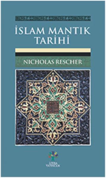 İslam Mantık Tarihi Nicholas Rescher