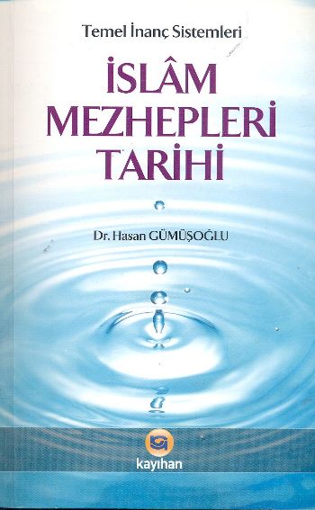 İslam Mezhepleri Tarihi %17 indirimli Hasan Gümüşoğlu