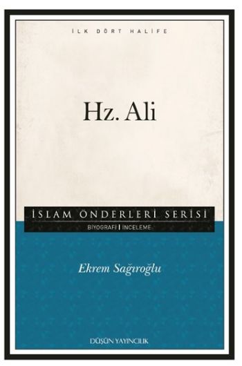 İslam Önderleri Serisi İlk Dört Halife Hz. Ali