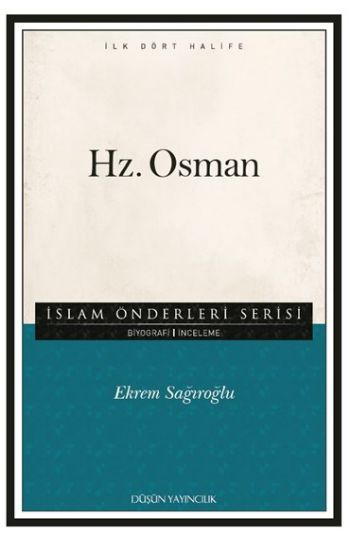 İslam Önderleri Serisi İlk Dört Halife Hz. Osman
