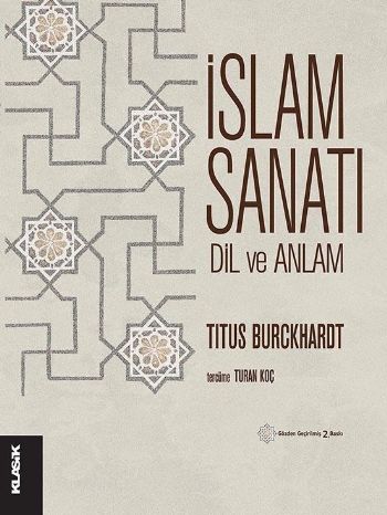 İslam Sanatı Dil Ve Anlam %17 indirimli Titus Burckhardt