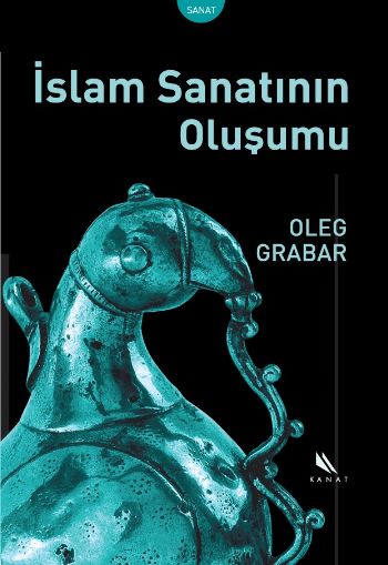 İslam Sanatının Oluşumu %17 indirimli Oleg Grabar