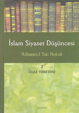 İslam Siyaset Düşüncesi 2 - Ülke Yönetimi