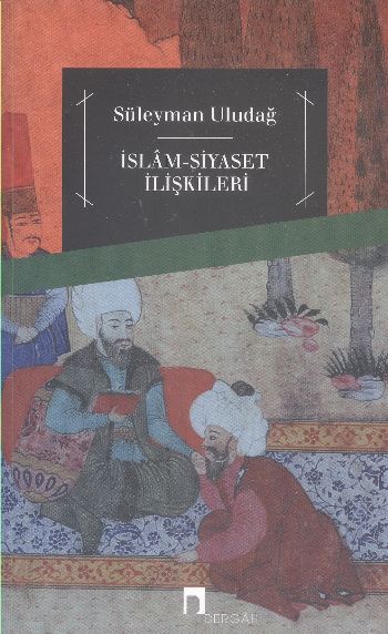 İslam Siyaset İlişkileri