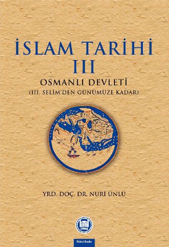 İslam Tarihi-III Osmanlı Devleti III.Selimden Günümüze Kadar %17 indir