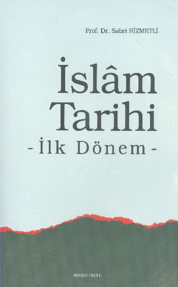 İslam Tarihi İlk Dönem