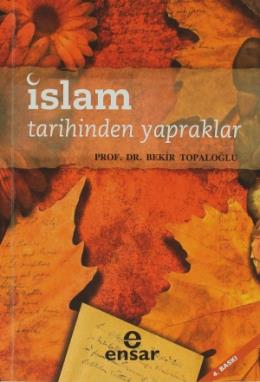 İslam Tarihinden Yapraklar