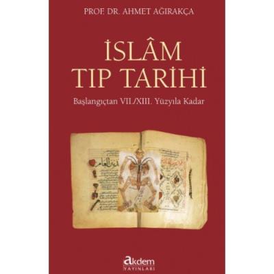 İslam Tıp Tarihi (Ciltli)