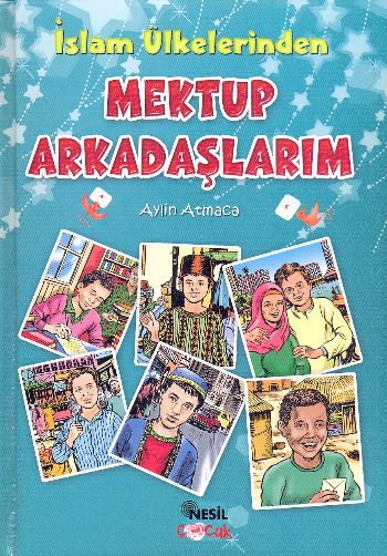 İslam Ülkelerinden Mektup Arkadaşlarım