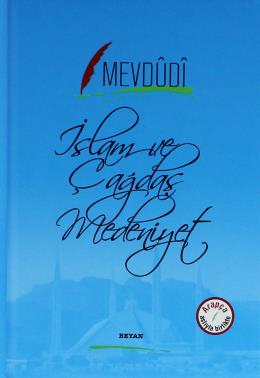 İslam ve Çağdaş Medeniyet (Ciltli)