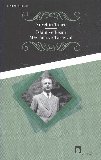 İslam ve İnsan-Mevlana ve Tasavvuf