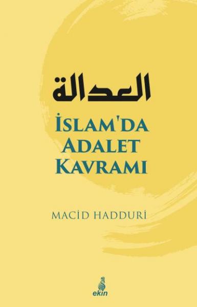 İslamda Adalet Kavramı Macid Hadduri