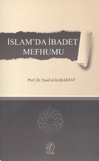 İslamda İbadet Mefrumu %17 indirimli Yusuf el Karadavi