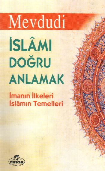 İslamı Doğru Anlamak