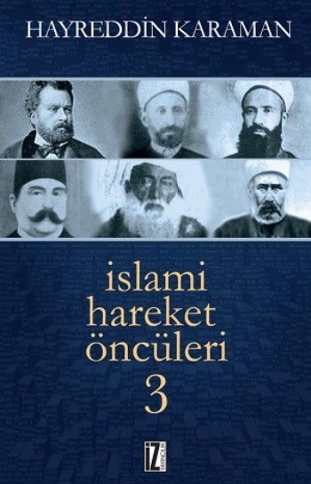 İslami Hareket Öncüleri 3 %17 indirimli Hayreddin Karaman