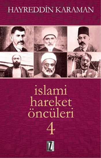 İslami Hareket Öncüleri 4 %17 indirimli Hayreddin Karaman