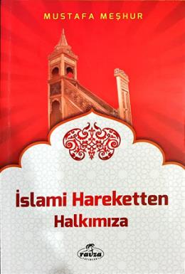 İslami Hareketten Halkımıza