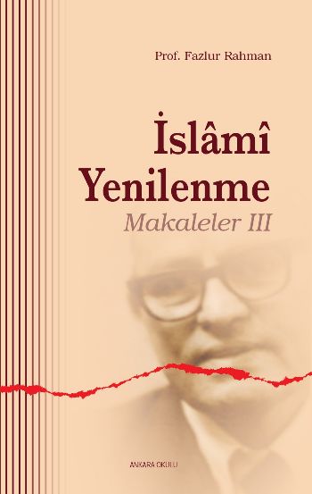 İslami Yenilenme Makaleler III F. Rahman