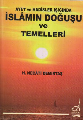 İslamın Doğuşu ve Temelleri