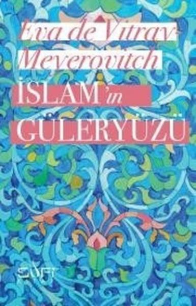 İslamın Güleryüzü Eva de Vitray Meyerovitch
