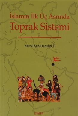 İslamın İlk Üç Asrında Toprak Sistemi