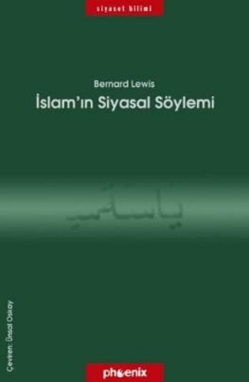 İslamın Siyasal Söylemi %17 indirimli Bernard Lewis