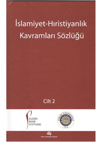 İslamiyet Hıristiyanlık Kavramları Sözlüğü 2 Cilt Takım