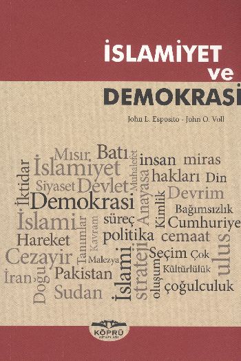 İslamiyet ve Demokrasi %17 indirimli John L. Esposito-John O. Voll