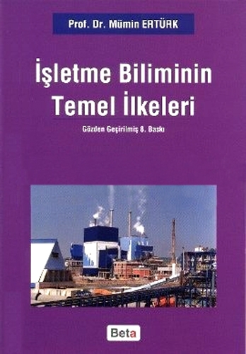 İşletme Biliminin Temel İlkeleri